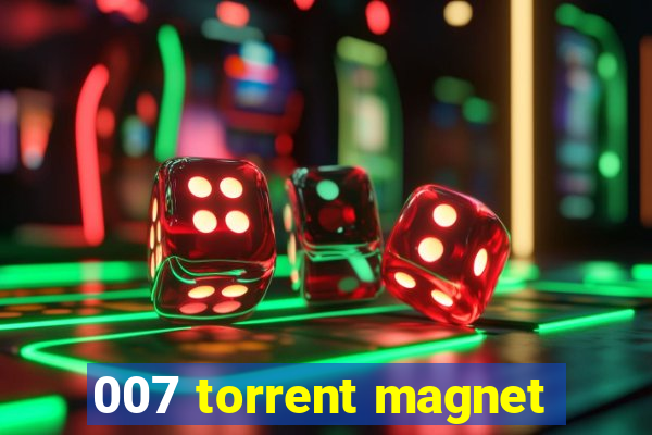 007 torrent magnet